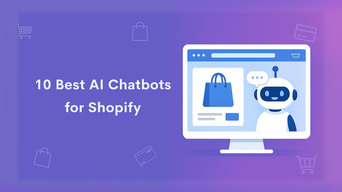 10 Best AI Chatbots for Shopify in 2025