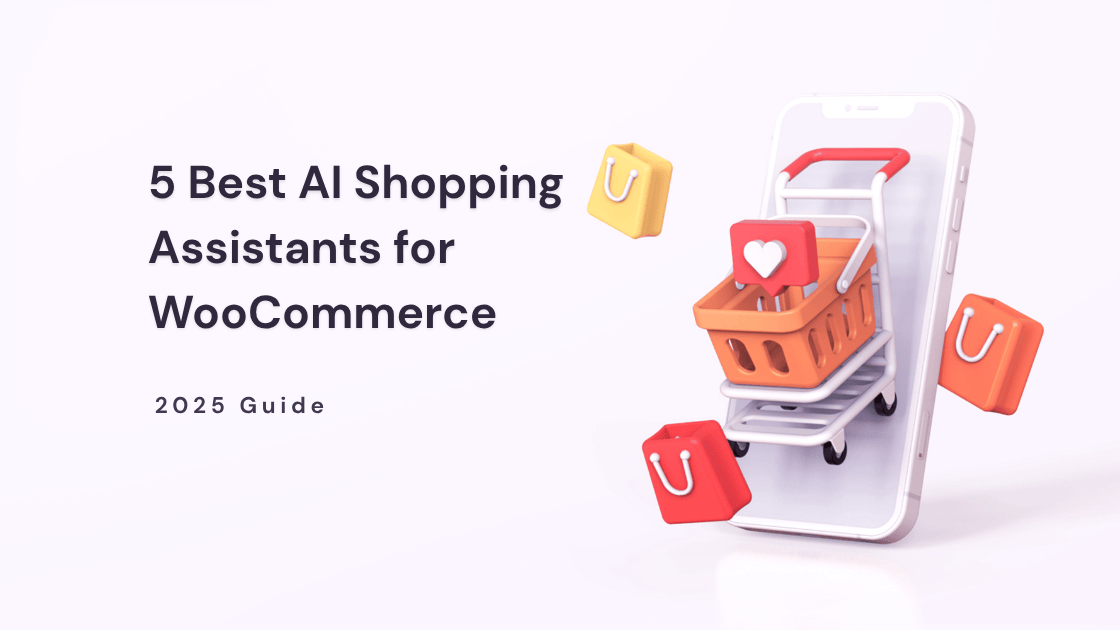 5 Best AI Shopping Assistants for WooCommerce (2025 Guide)
