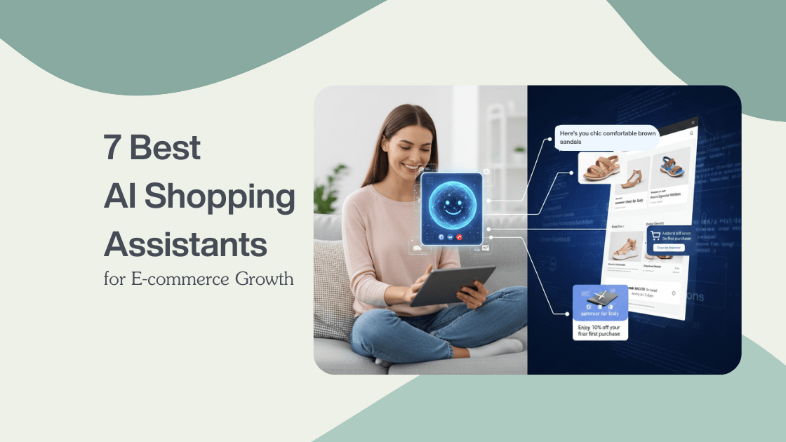 7 Best AI Shopping Assistants for E-commerce Growth
