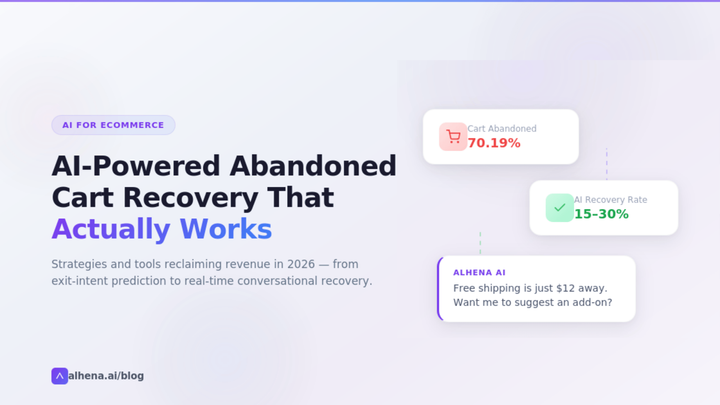How AI Recovers Abandoned Carts: Strategies That Actually Work in 2026