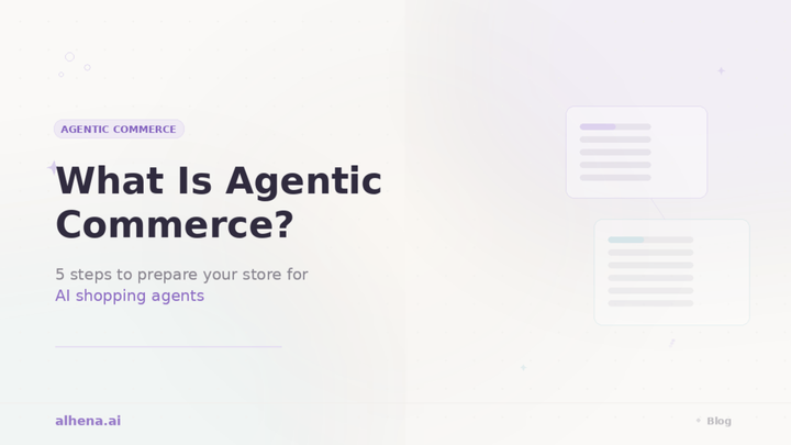 How to Prepare Your Ecommerce Store for AI Shopping Agents in 2026