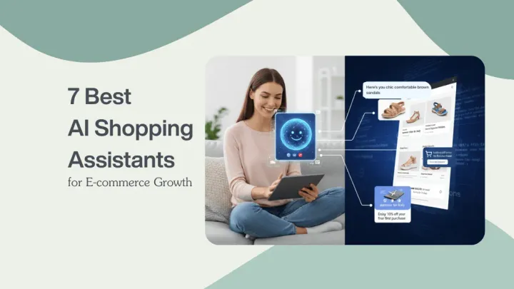 7 Top AI Shopping Assistants for E-commerce Growth
