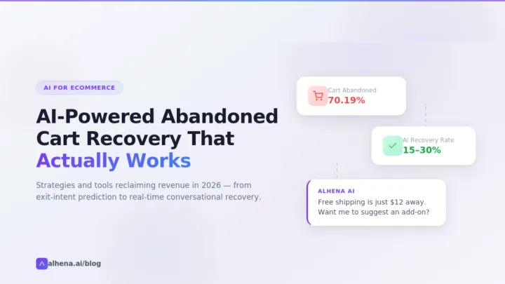How AI Recovers Abandoned Carts: Strategies That Actually Work in 2026